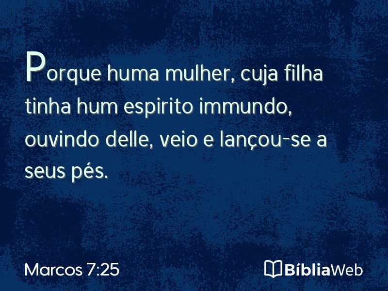 Marcos 7:25 em imagem para compartilhar
