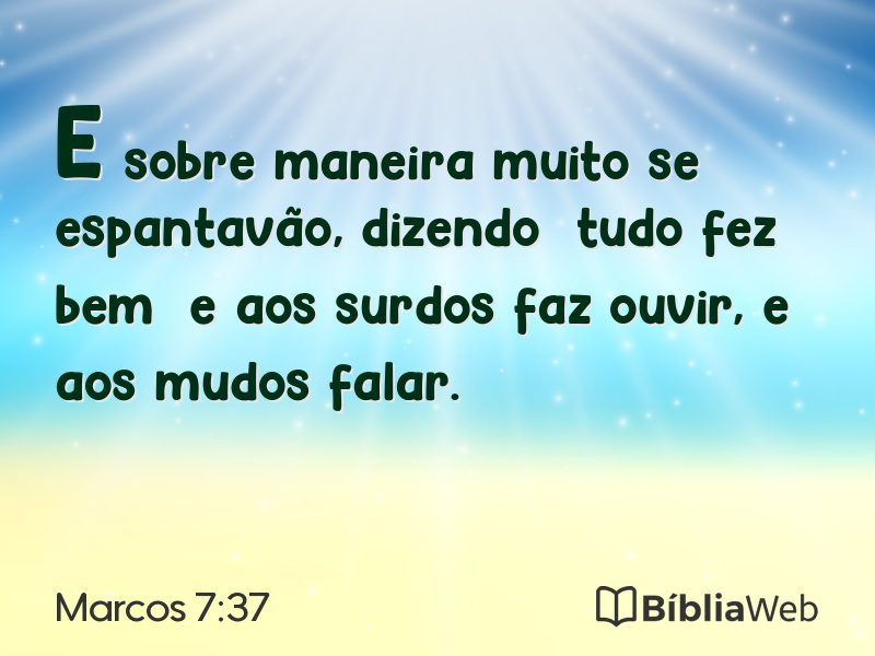 Marcos 7:37 em imagem para compartilhar