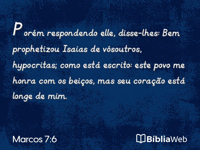 Marcos 7:6 em imagem para compartilhar