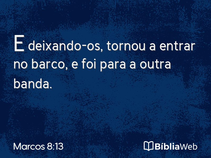 Marcos 8:13 em imagem para compartilhar