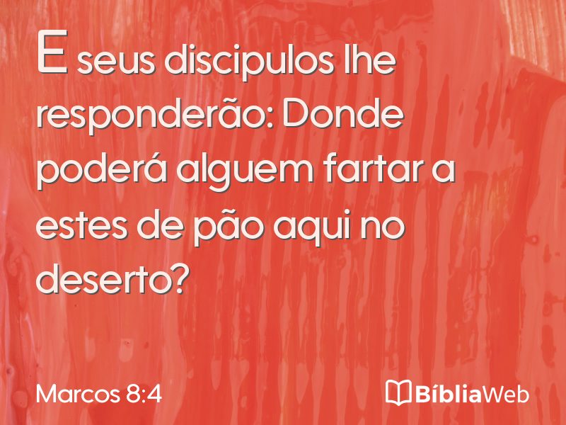 Marcos 8:4 em imagem para compartilhar