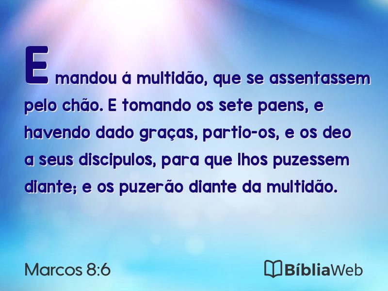 Marcos 8:6 em imagem para compartilhar