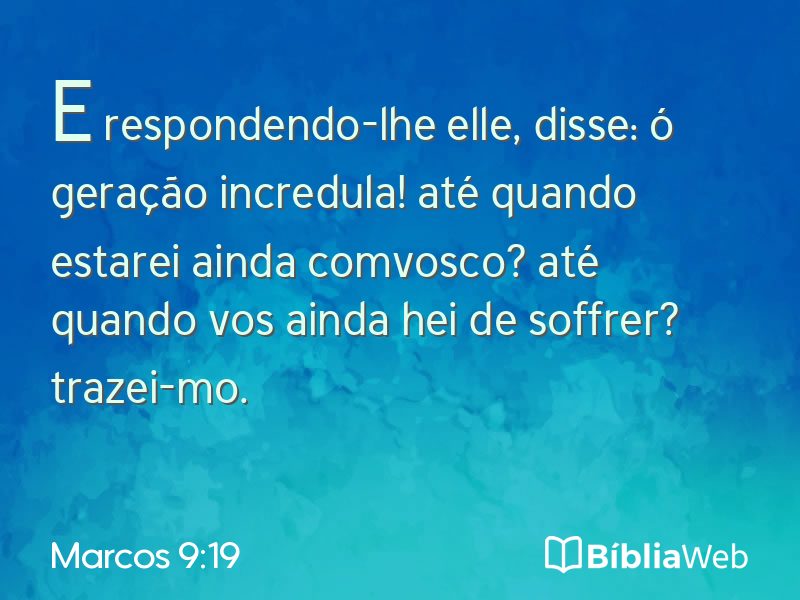 Marcos 9:19 em imagem para compartilhar