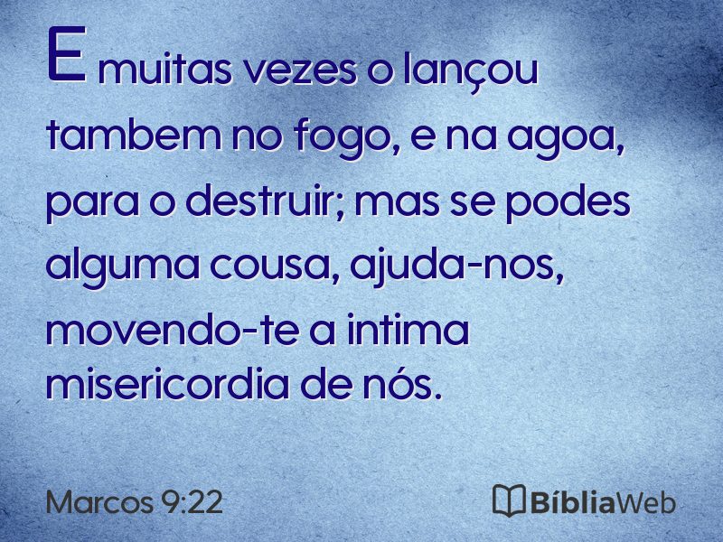 Marcos 9:22 em imagem para compartilhar