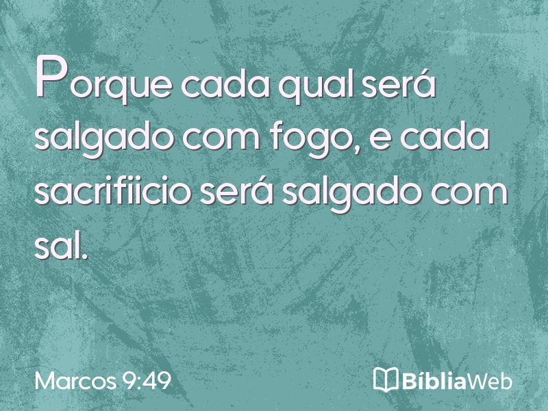 Marcos 9:49 em imagem para compartilhar