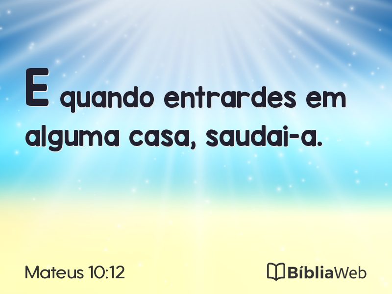 Mateus 10:12 em imagem para compartilhar