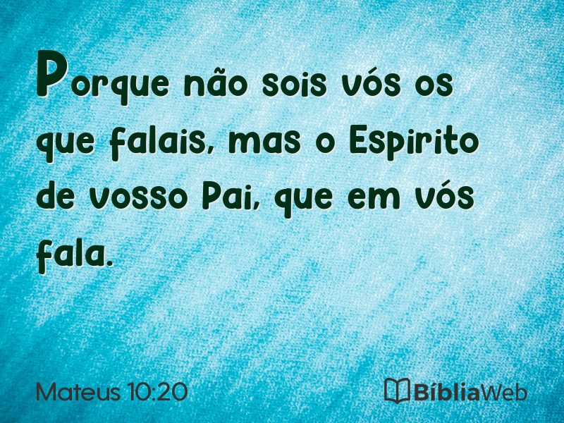 Mateus 10:20 em imagem para compartilhar