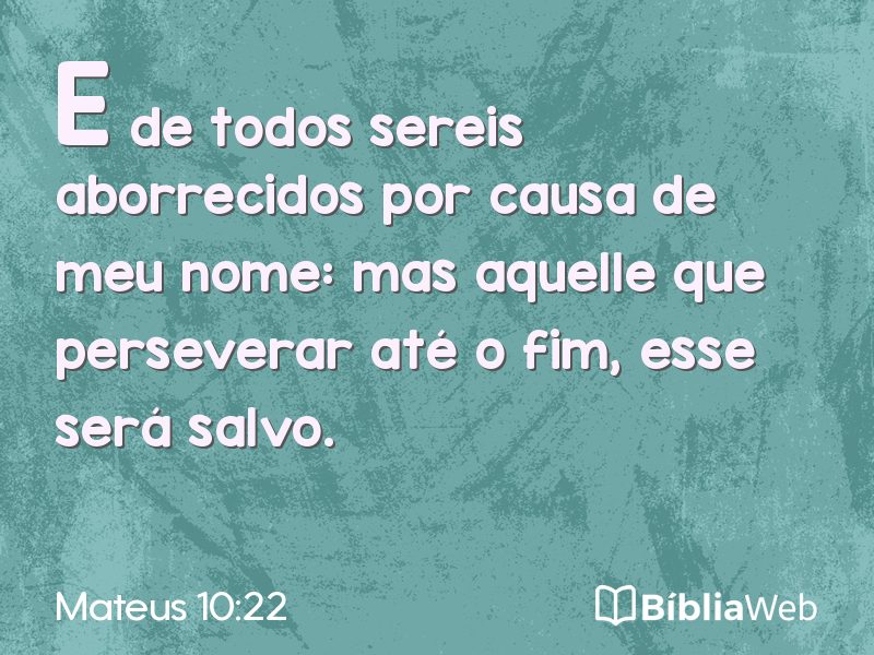 Mateus 10:22 em imagem para compartilhar