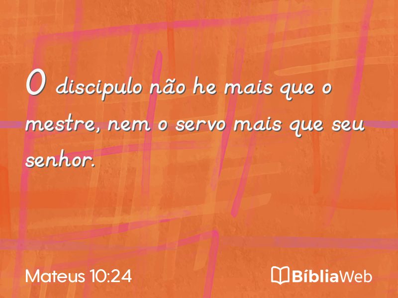 Mateus 10:24 em imagem para compartilhar