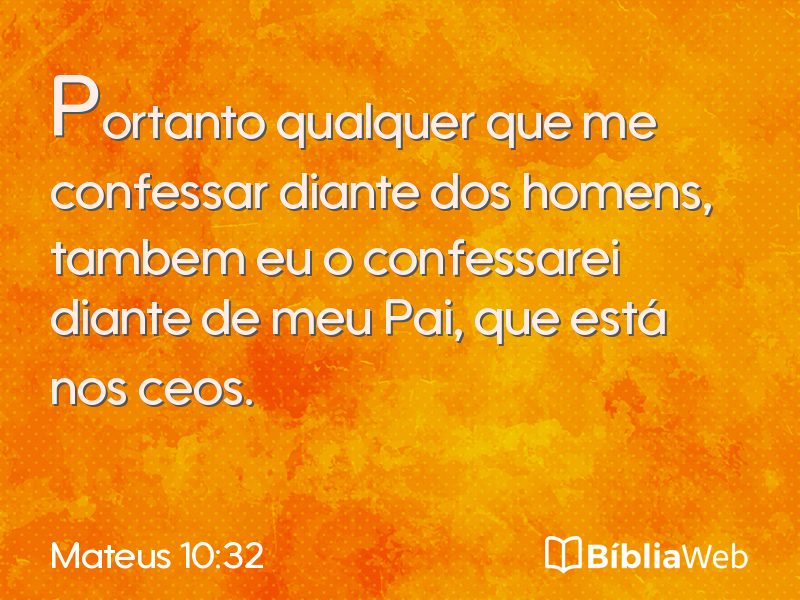 Mateus 10:32 em imagem para compartilhar