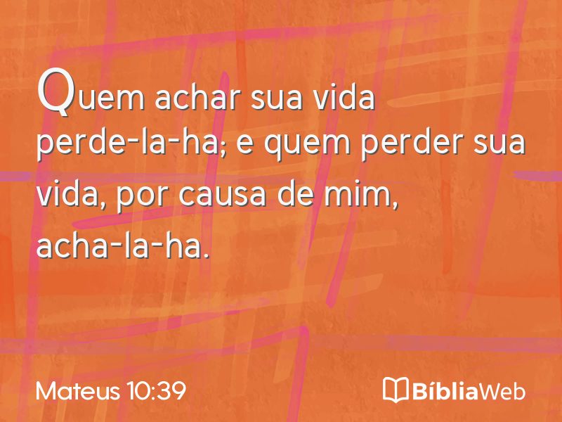 Mateus 10:39 em imagem para compartilhar