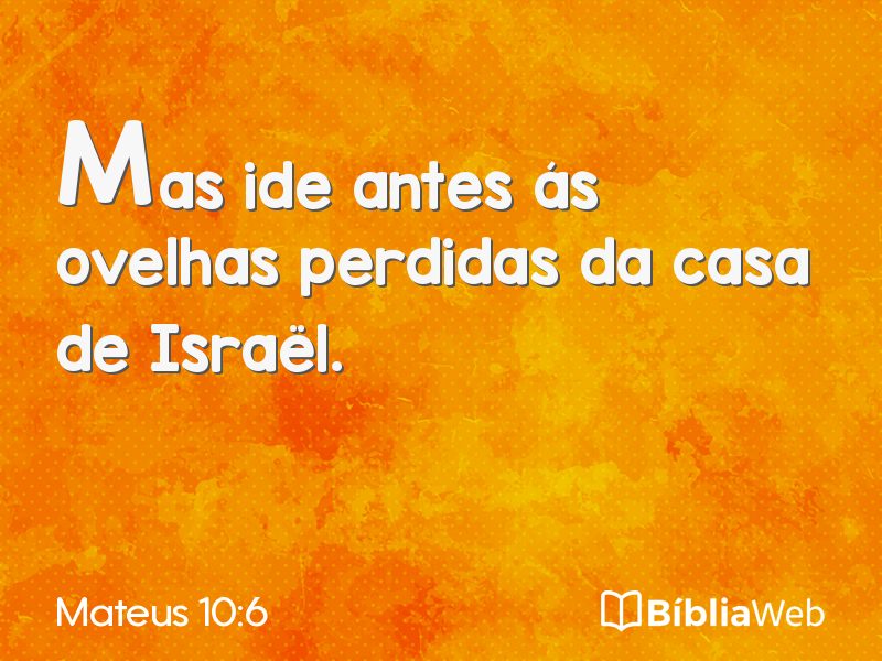 Mateus 10:6 em imagem para compartilhar