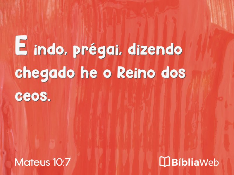 Mateus 10:7 em imagem para compartilhar