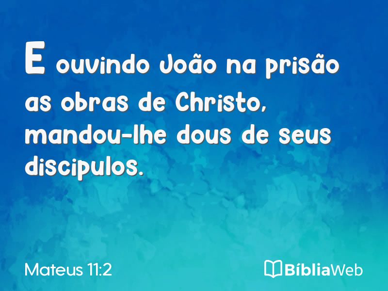 Mateus 11:2 em imagem para compartilhar