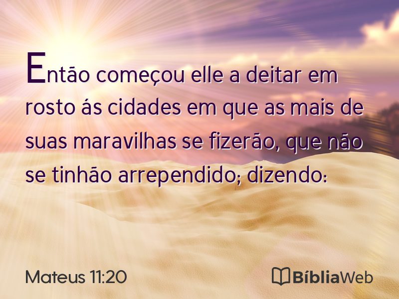 Mateus 11:20 em imagem para compartilhar