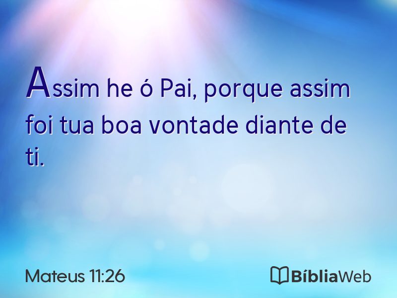 Mateus 11:26 em imagem para compartilhar