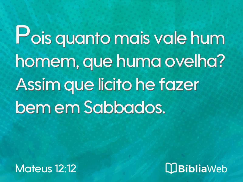 Mateus 12:12 em imagem para compartilhar