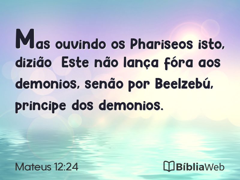 Mateus 12:24 em imagem para compartilhar