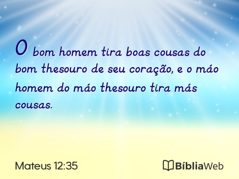 Mateus 12:35 em imagem para compartilhar