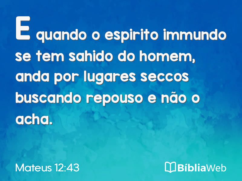 Mateus 12:43 em imagem para compartilhar