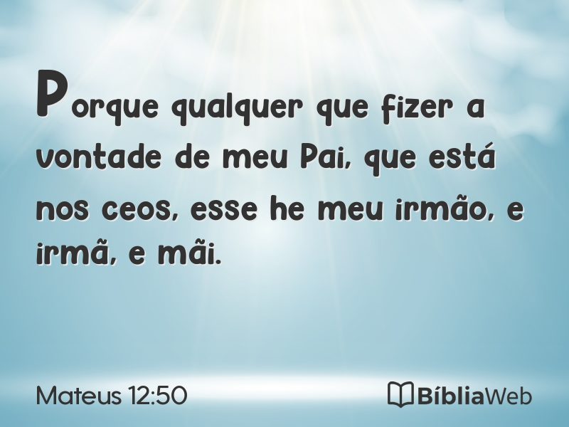 Mateus 12:50 em imagem para compartilhar