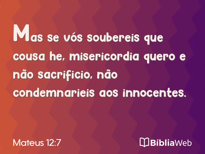 Mateus 12:7 em imagem para compartilhar