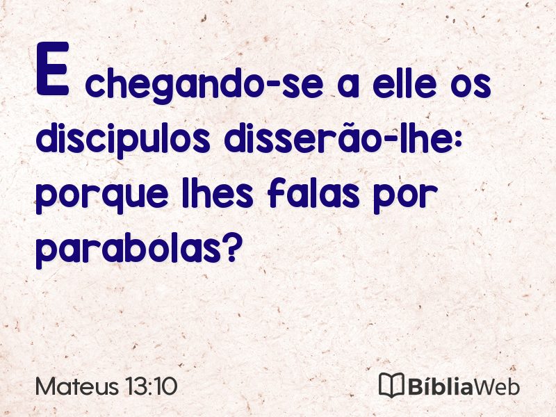 Mateus 13:10 em imagem para compartilhar