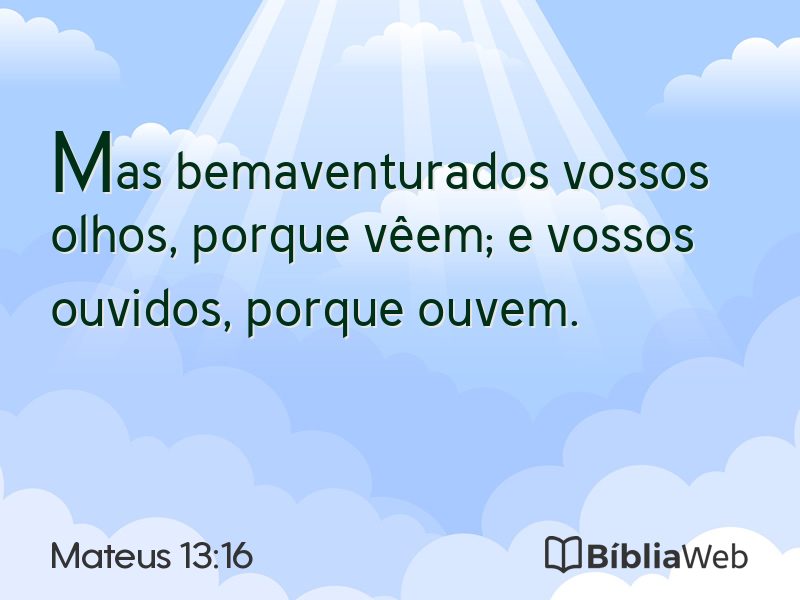 Mateus 13:16 em imagem para compartilhar