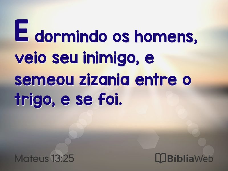 Mateus 13:25 em imagem para compartilhar
