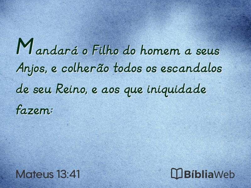 Mateus 13:41 em imagem para compartilhar