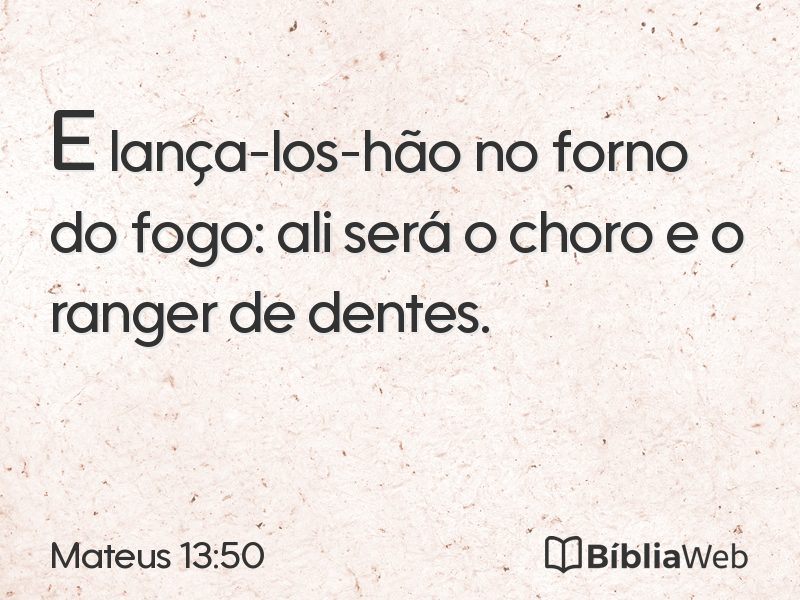 Mateus 13:50 em imagem para compartilhar