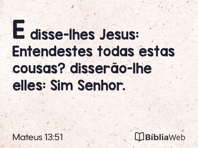 Mateus 13:51 em imagem para compartilhar