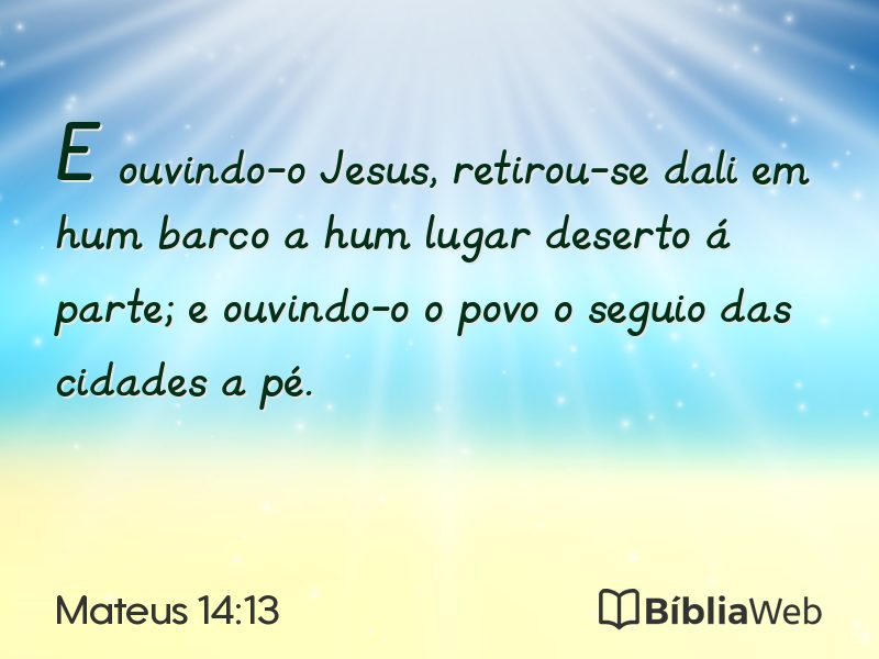 Mateus 14:13 em imagem para compartilhar