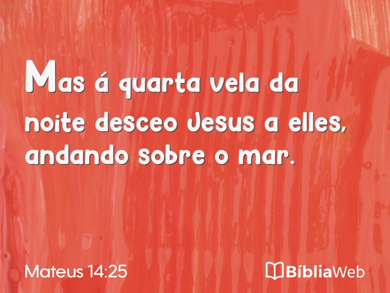 Mateus 14:25 em imagem para compartilhar