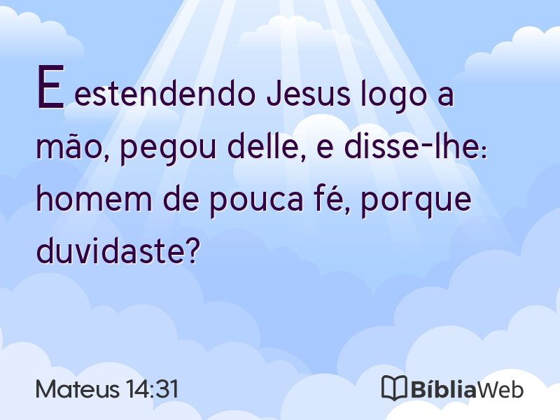 Mateus 14:31 em imagem para compartilhar