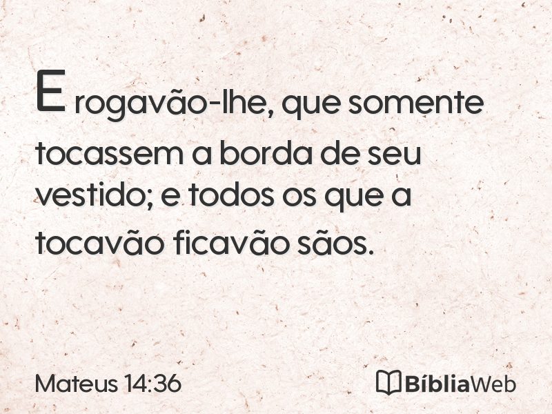 Mateus 14:36 em imagem para compartilhar