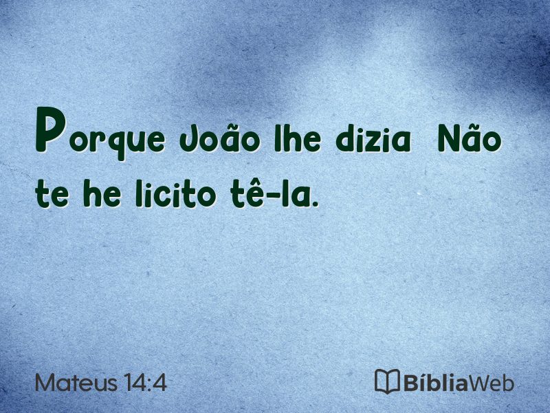 Mateus 14:4 em imagem para compartilhar
