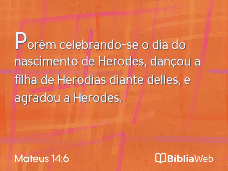 Mateus 14:6 em imagem para compartilhar