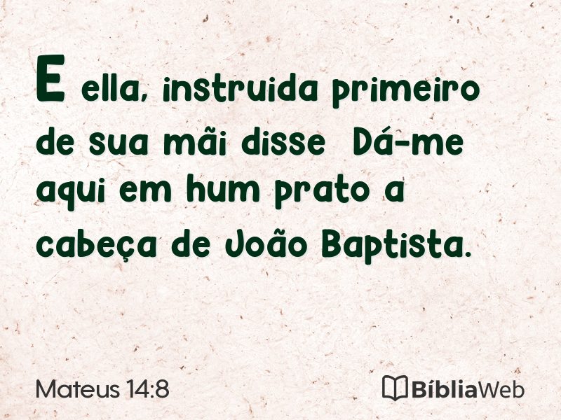 Mateus 14:8 em imagem para compartilhar