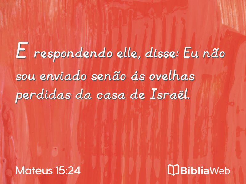 Mateus 15:24 em imagem para compartilhar