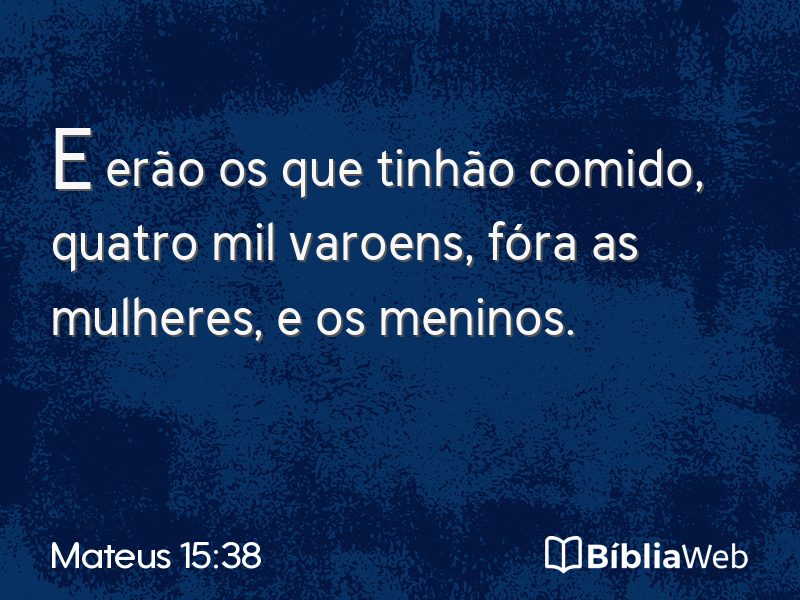 Mateus 15:38 em imagem para compartilhar