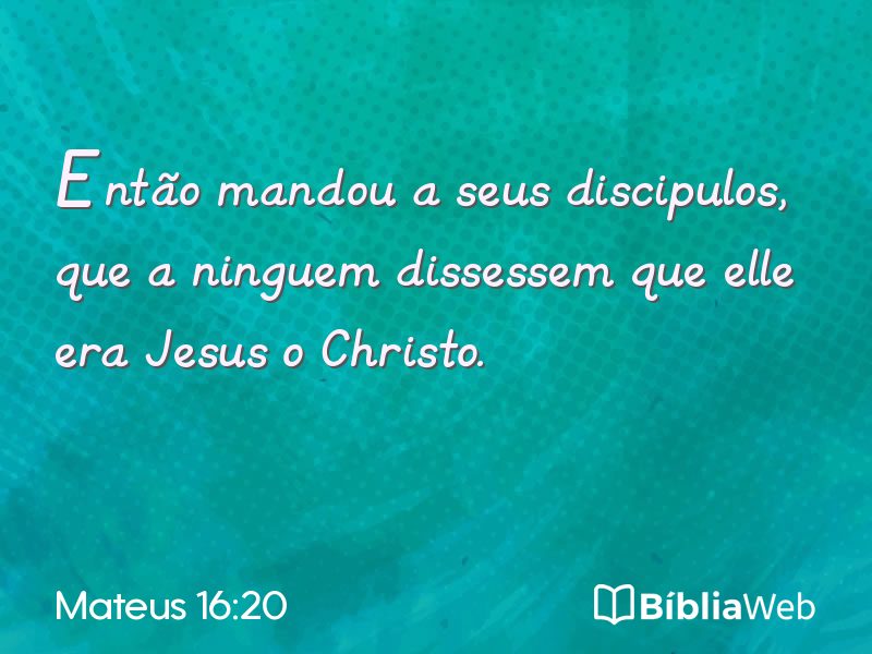 Mateus 16:20 em imagem para compartilhar