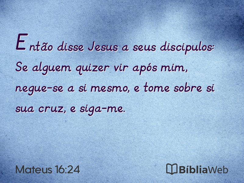 Mateus 16:24 em imagem para compartilhar