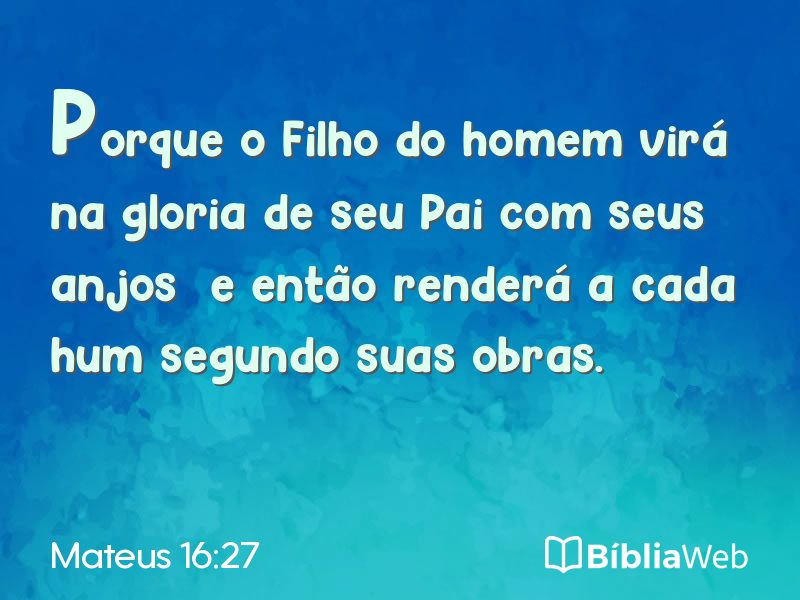 Mateus 16:27 em imagem para compartilhar