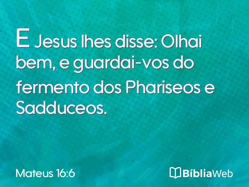 Mateus 16:6 em imagem para compartilhar