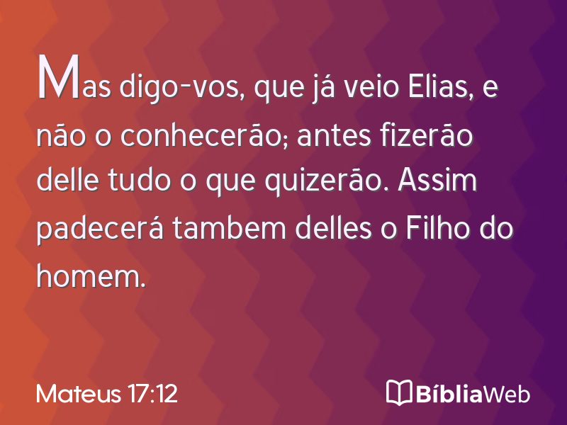 Mateus 17:12 em imagem para compartilhar