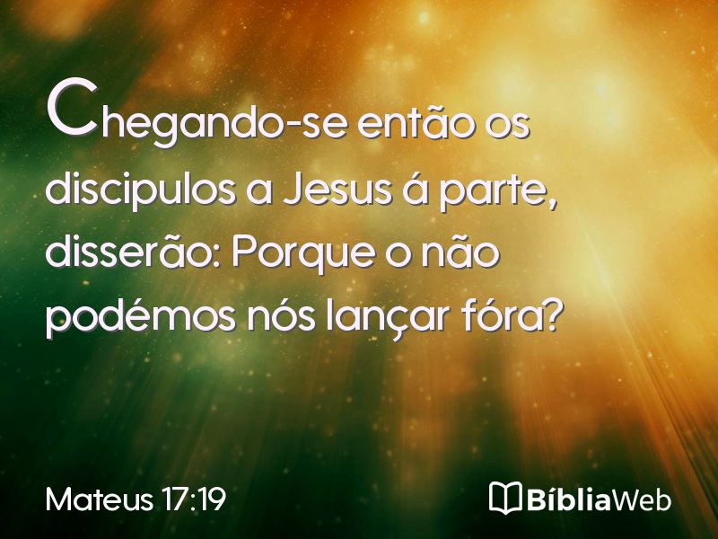Mateus 17:19 em imagem para compartilhar