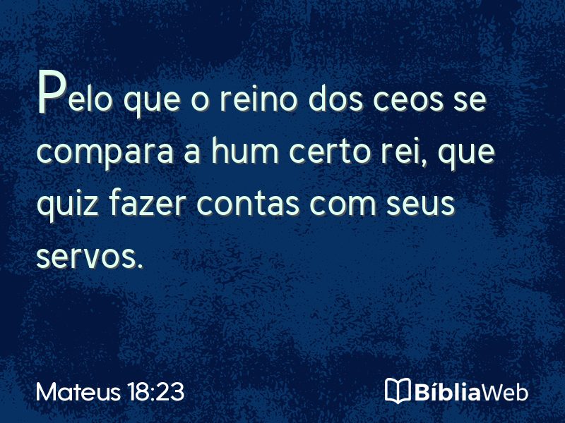 Mateus 18:23 em imagem para compartilhar