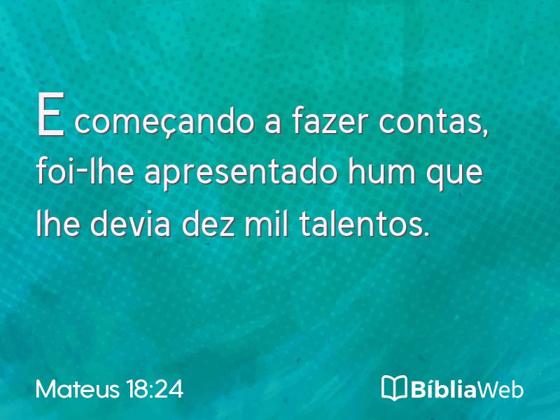 Mateus 18:24 em imagem para compartilhar
