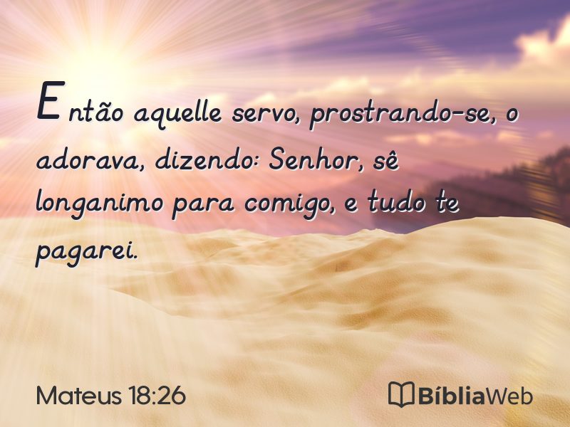 Mateus 18:26 em imagem para compartilhar